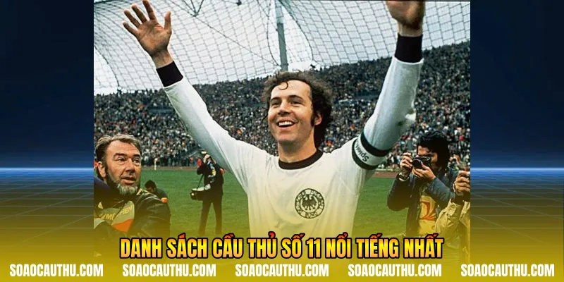 Danh sách cầu thủ số 11 nổi tiếng nhất
