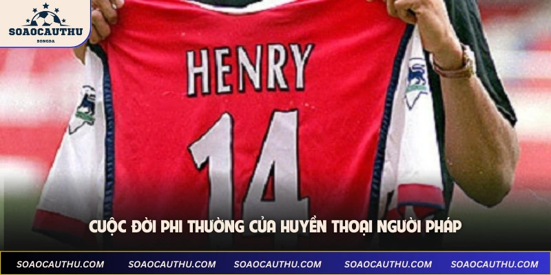 Cuộc đời phi thường của huyền thoại người Pháp