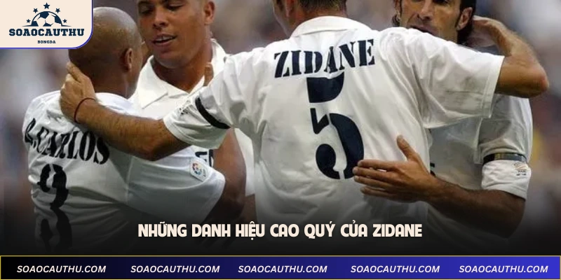 Những danh hiệu cao quý của Zidane